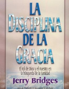 La Disciplina de la Gracia = The Discipline of Grace Online Hot Sale