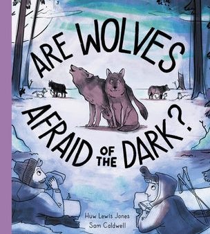 Are Wolves Afraid of the Dark? Online now