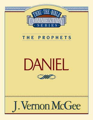 Thru the Bible Vol. 26: The Prophets (Daniel): 26 Online Hot Sale