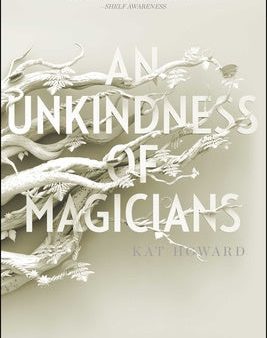 Unkindness of Magicians, An Online