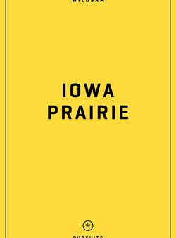 Wildsam Field Guides: Iowa Prairie Fashion