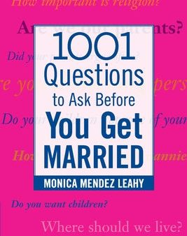 1001 Questions to Ask Before You Get Married: Prepare for Your Marriage Before You Say  I Do  Discount