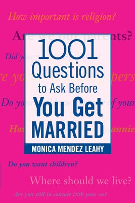 1001 Questions to Ask Before You Get Married: Prepare for Your Marriage Before You Say  I Do  Discount