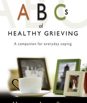 ABCs of Healthy Grieving: A Companion for Everyday Coping Supply