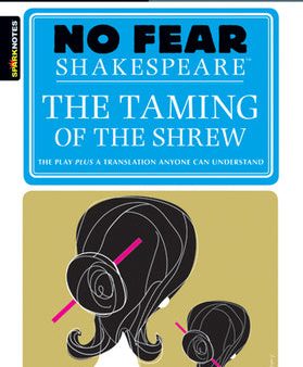 Taming of the Shrew: No Fear Shakespeare Side-By-Side Plain English, The Sale