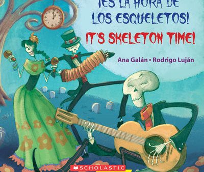 ¡Es La Hora de Los Esqueletos!   It s Skeleton Time! (Scholastic Bilingual) For Discount