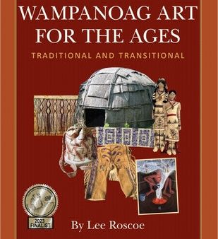 Wampanoag Art for the Ages, Traditional and Transitional Hot on Sale