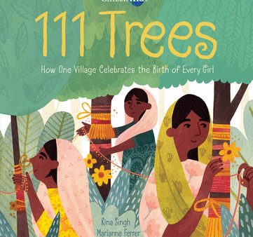 111 Trees: How One Village Celebrates the Birth of Every Girl For Sale