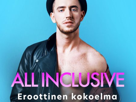 All Inclusive: Eroottinen kokoelma Vanessa Saltilta Online