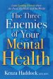 Three Enemies of Your Mental Health: Gain Lasting Victory Over the Devil, the Flesh, and the World, The Online