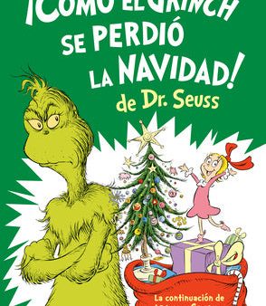 ¡Cómo El Grinch Se Perdió La Navidad! (How the Grinch Lost Christmas Spanish Edition) Online