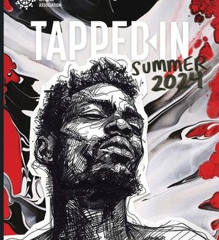 Tapped-In Magazine: Summer 2024 Online now