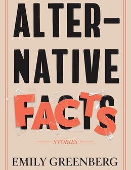 Alternative Facts: Stories For Discount