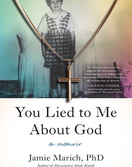 You Lied to Me about God: A Memoir Hot on Sale