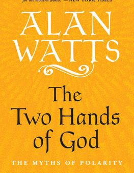 Two Hands of God: The Myths of Polarity, The Supply