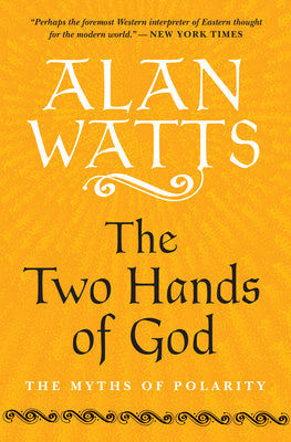 Two Hands of God: The Myths of Polarity, The Supply