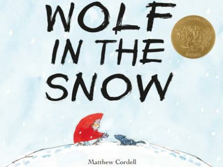 Wolf in the Snow: (Caldecott Medal Winner) on Sale