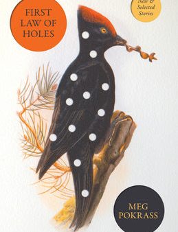 First Law of Holes: New and Selected Stories Online Sale