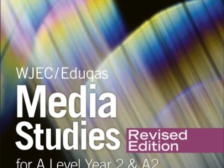 WJEC Eduqas Media Studies For A Level Year 2 Student Book – Revised Edition Supply