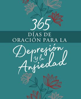 365 Días de Oración Para La Depresión Y La Ansiedad Online now