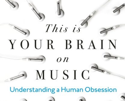 This is Your Brain on Music For Discount