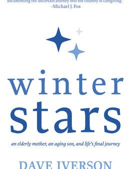 Winter Stars: an elderly mother, an aging son, and life s final journey Cheap