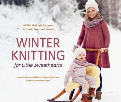 Winter Knitting for Little Sweethearts: 46 Nordic-Style Patterns for Girls, Boys, and Babies on Sale