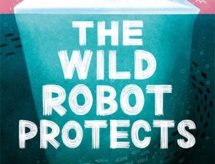 Wild Robot Protects (The Wild Robot 3), The For Cheap