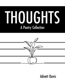 Thoughts: A Poetry Collection For Cheap