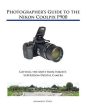 Photographer s Guide to the Nikon Coolpix P900 Fashion