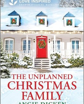 Unplanned Christmas Family: An Uplifting Inspirational Romance, The For Cheap