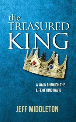 Treasured King: A Walk Through the Life of King David, The For Cheap